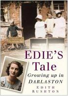 Couverture du livre « Edie's Tale » de Rushton Edith aux éditions History Press Digital