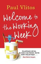 Couverture du livre « Welcome to the Working Week » de Vlitos Paul aux éditions Orion Digital