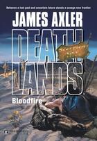 Couverture du livre « Bloodfire » de Axler James aux éditions Worldwide Library Series