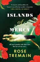 Couverture du livre « ISLANDS OF MERCY » de Rose Tremain aux éditions Random House Uk