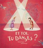 Couverture du livre « Et toi, tu danses ? » de Christine Beigel et Amanda Minazio aux éditions Gautier Languereau