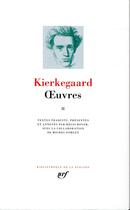 Couverture du livre « Oeuvres t.2 » de SORen Kierkegaard aux éditions Gallimard