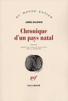 Couverture du livre « Chronique d'un pays natal » de James Baldwin aux éditions Gallimard