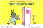 Couverture du livre « Chut ! Zaza dort » de Benedicte Guettier aux éditions Gallimard-jeunesse