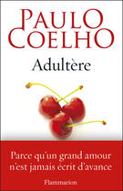 Couverture du livre « Adultère » de Paulo Coelho aux éditions Flammarion