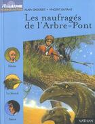 Couverture du livre « Les Naufrages De L'Arbre-Pont » de Alain Grousset aux éditions Nathan