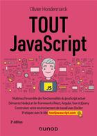 Couverture du livre « Tout JavaScript (3e édition) » de Olivier Hondermarck aux éditions Dunod