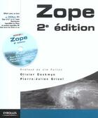 Couverture du livre « Zope, avec etudes de cas (2e édition) » de Pierre-Julien Grizel et Olivier Deckmyn aux éditions Eyrolles
