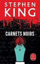 Couverture du livre « Carnets noirs » de Stephen King aux éditions Le Livre De Poche