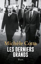 Couverture du livre « Nos derniers grands » de Michele Cotta aux éditions Plon