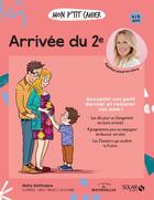 Couverture du livre « Mon p'tit cahier : arrivée du 2e » de Isabelle Maroger et Layla Benabid et Nelly Deflisque aux éditions Solar