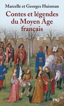 Couverture du livre « Contes et legendes du moyen-age francais » de Huisman/Aziza aux éditions Pocket Jeunesse