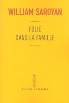 Couverture du livre « Folie dans la famille » de William Saroyan aux éditions Buchet Chastel