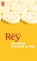 Couverture du livre « Un léger passage à vide » de Nicolas Rey aux éditions J'ai Lu