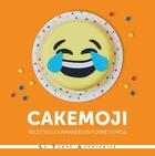 Couverture du livre « Cakemoji ; recettes gourmandes en forme d'emoji » de Jenni Powell aux éditions Le Temps Apprivoise