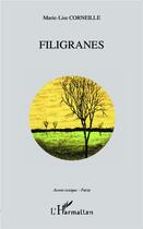 Couverture du livre « Filigranes » de Marie-Lise Corneille aux éditions L'harmattan