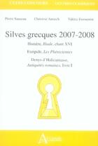 Couverture du livre « Silves grecques ; lettres classiques ; agreg (édition 2007-2008) » de Amiech/Fromentin/Sau aux éditions Atlande Editions