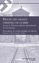 Couverture du livre « Procès des grands criminels de guerre devant le Tribunal militaire international de Nuremberg t.35 » de  aux éditions Nouveau Monde