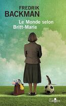 Couverture du livre « Le monde selon Britt-Marie » de Fredrik Backman aux éditions Gabelire