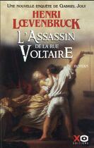 Couverture du livre « L'assassin de la rue Voltaire » de Henri Loevenbruck aux éditions Xo
