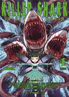 Couverture du livre « Killer shark in another world Tome 4 » de Kuboken aux éditions Meian