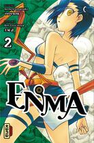 Couverture du livre « Enma Tome 2 » de Tsuchiya Kei et Nonoyamasaki Masaki aux éditions Kana