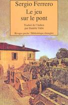 Couverture du livre « Le jeu sur le pont » de Sergio Ferrero aux éditions Rivages