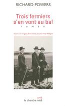 Couverture du livre « Trois fermiers s'en vont au bal » de Richard Powers aux éditions Cherche Midi