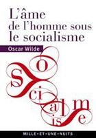 Couverture du livre « L'âme de l'homme sous le socialisme » de Oscar Wilde aux éditions Fayard/mille Et Une Nuits
