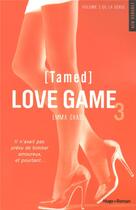 Couverture du livre « Love game Tome 3 : tamed » de Emma Chase aux éditions Hugo Roman