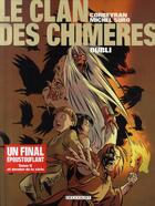 Couverture du livre « Le clan des chimères Tome 6 : oubli » de Eric Corbeyran et Michel Suro aux éditions Delcourt