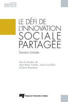 Couverture du livre « Defi de l'innovation sociale partagee » de Fontan/Klein/Bu aux éditions Presses De L'universite Du Quebec