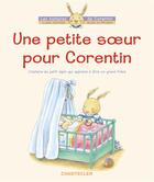 Couverture du livre « Petite soeur pour corentin (une) » de Petigny A. De aux éditions Chantecler