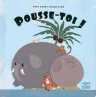 Couverture du livre « Pousse-toi ! » de Andre Borbe et Salome Borbe aux éditions Langue Au Chat