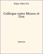 Couverture du livre « Colloque entre Monos et Una » de Edgar Allan Poe aux éditions Bibebook