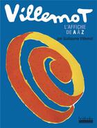 Couverture du livre « Villemot - l'affiche de a a z » de Guillaume Villemot aux éditions Hoebeke