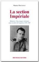 Couverture du livre « La section imperiale » de Maurice Marchenay aux éditions Ibis Rouge Editions