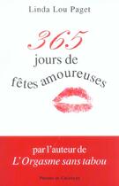 Couverture du livre « 365 jours de fêtes amoureuses » de Paget-L.L aux éditions Archipel