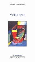 Couverture du livre « Veladores » de Corinne Lagenebre aux éditions Petit Pave