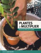 Couverture du livre « Plantes à multiplier » de  aux éditions Marie-claire