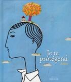 Couverture du livre « Je te protègerai » de Arno aux éditions Sarbacane