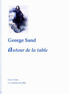 Couverture du livre « Autour de la table » de George Sand aux éditions Paleo