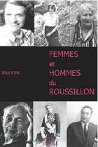 Couverture du livre « Femmes et hommes du Roussillon » de Jean Rifa aux éditions Trabucaire