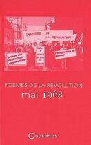 Couverture du livre « Poèmes de la révolution ; Mai 68 » de Nicole Gdalia aux éditions Caracteres