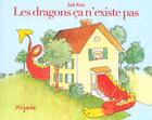 Couverture du livre « Dragons ca n'existe pas (les) » de Kent J aux éditions Mijade