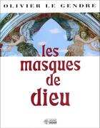 Couverture du livre « Les masques de dieu » de Le Gendre Olivier aux éditions Mediaspaul