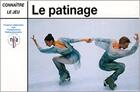 Couverture du livre « Le patinage » de  aux éditions Ulisse