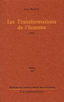 Couverture du livre « Les transformations de l'homme (1956) » de Lewis Mumford aux éditions Encyclopedie Des Nuisances