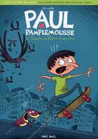 Couverture du livre « Paul et Pamplemousse t.1 ; trente millions d'espions » de  aux éditions Mic Mac Editions