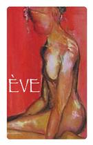 Couverture du livre « Cartes les pouvoirs d'Eve » de Sylvie Berube aux éditions Christian Feuillette
